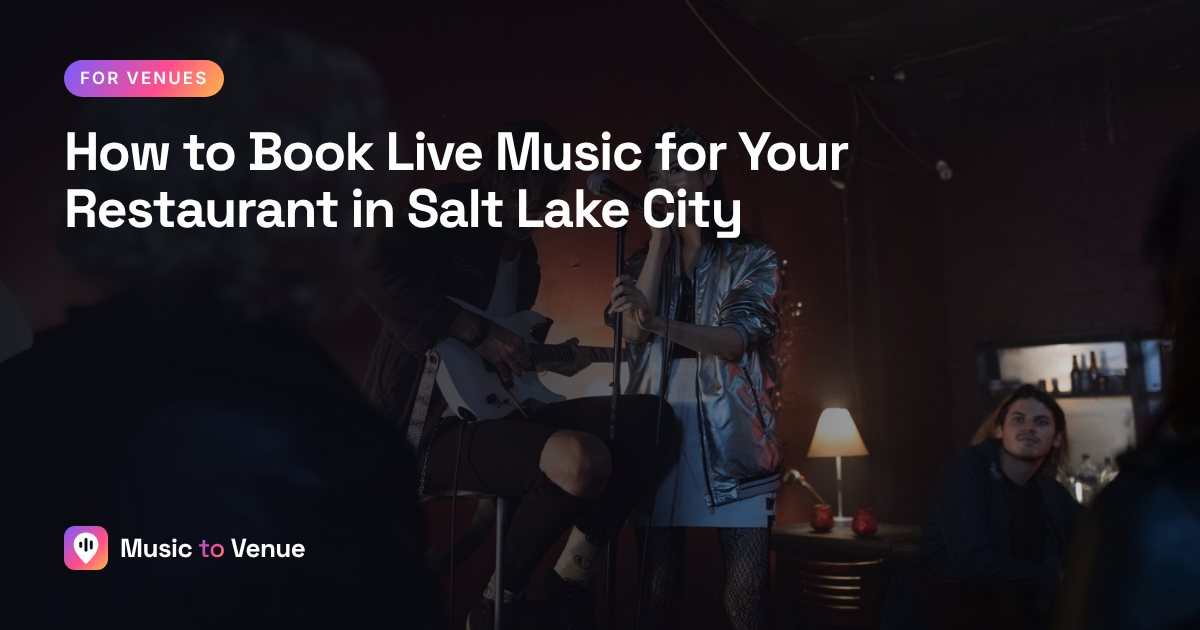 How to Book Live Music for Your Restaurant in Salt Lake City